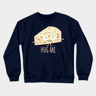 Funny Roquefort cheese Crewneck Sweatshirt